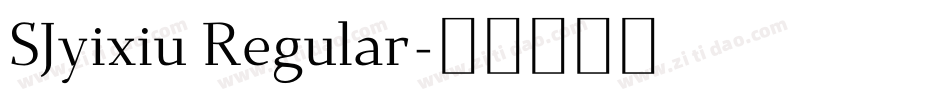 SJyixiu Regular字体转换